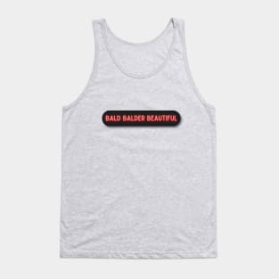 Bald Balder Beautiful 01 Tank Top